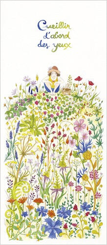 Carte "Cueillir d'abord des yeux", aquarelle de Linaigrette éditée par L'Aventure au coin du bois Carte "Cueillir d'abord des yeux", aquarelle de Linaigrette éditée par L'Aventure au coin du bois