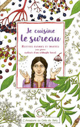 Je cuisine le sureau Je cuisine le sureau